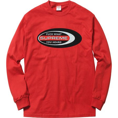 Supreme Fuck What You Heard LS SHIRT RED